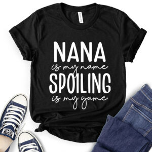 Nana is My Name T-Shirt for Women 2