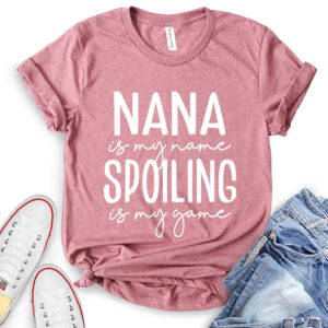 Nana is My Name T-Shirt for Women