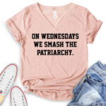 on wednesdays we smash the patriarchy t shirt v neck for women heather peach