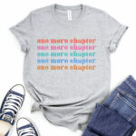 one more chapter t shirt for women heather light grey