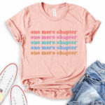 one more chapter t shirt heather peach