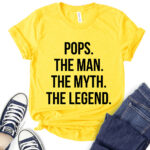pops the men the myth the legend t shirt for women yellow