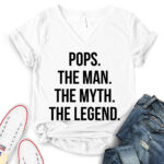 pops the men the myth the legend t shirt v neck for women white