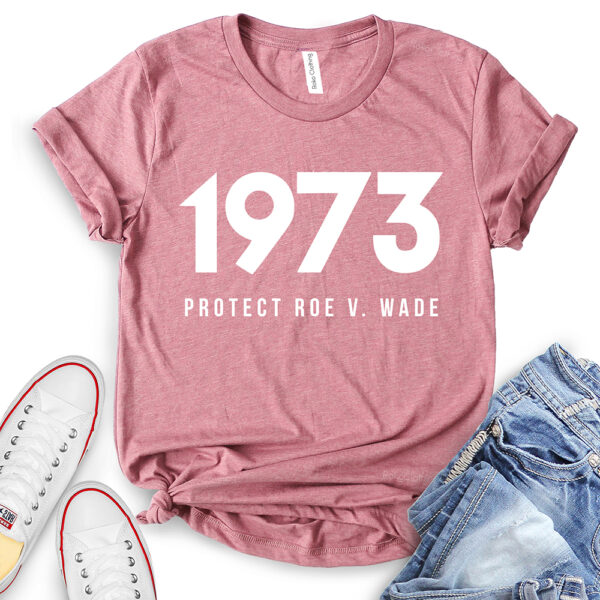 protect roe v wade 1973 t shirt for women heather mauve
