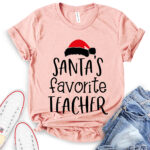 santas favorite teacher t shirt heather peach
