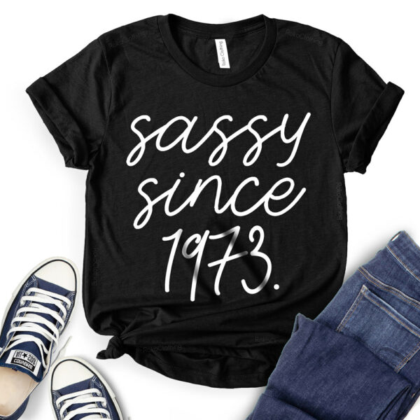 sassy since 1973 t-shirt black