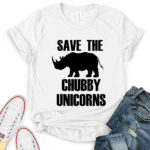 save the chubby unicorns t shirt for women white