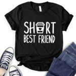 short best friends t shirt black