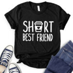 short best friends t shirt for women black