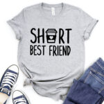 short best friends t shirt for women heather light grey
