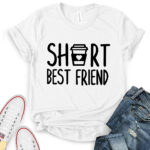 short best friends t shirt for women white