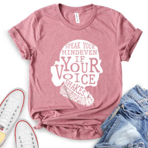 speak your mind even if your voice shakes t shirt for women heather mauve