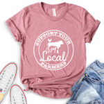 support your local farmers t shirt for women heather mauve