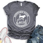 support your local farmers t shirt heather dark grey