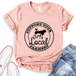 support your local farmers t shirt heather peach