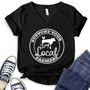 Support Your Local Farmers T-Shirt V-Neck for Women 2