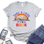 take a look its in a book t shirt for women heather light grey