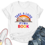 take a look its in a book t shirt for women white