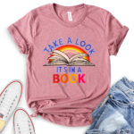take a look its in a book t shirt heather mauve