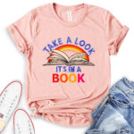 take a look its in a book t shirt heather peach
