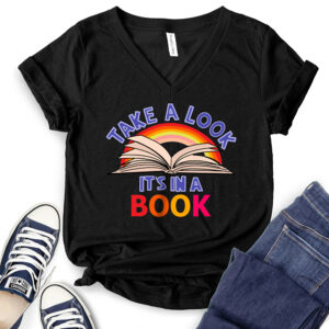 Take A Look It’s in A Book T-Shirt V-Neck for Women 2