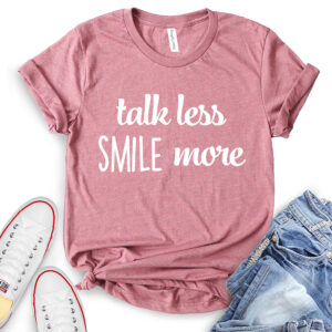 talk less smile more t shirt for women heather mauve