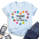 teacher-of-tiny-humans-t-shirt-baby-blue
