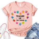 teacher-of-tiny-humans-t-shirt-heather-peach