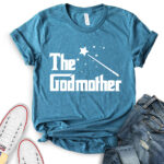 the godmother t shirt for women heather deep teal