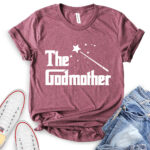 the godmother t shirt heather maroon