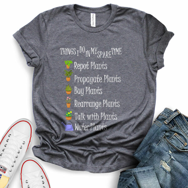 things i do in my spare time plants t shirt heather dark grey