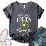 think like a proton always positive t shirt v neck for women heather dark grey