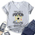 think like a proton always positive t shirt v neck for women heather light grey