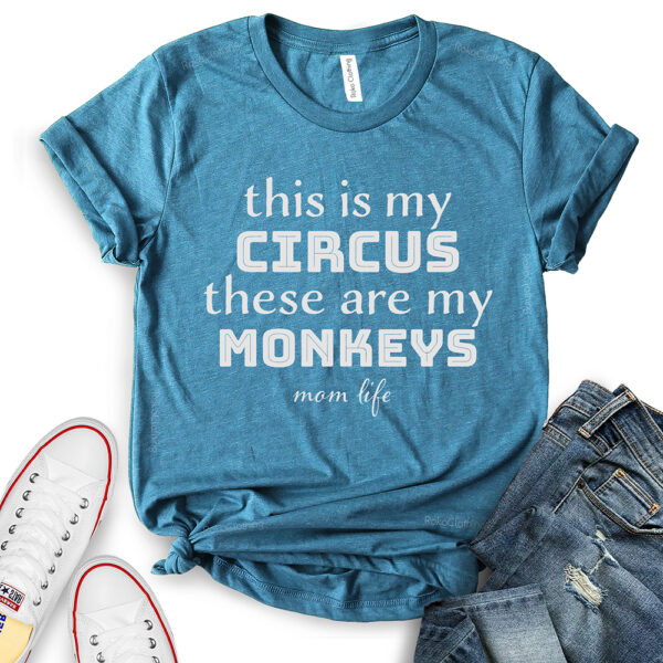 this is my circus t shirt for women heather deep teal