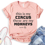 this is my circus t shirt heather peach