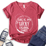 this is my lucky fhishing shirt t shirt v neck for women heather cardinal