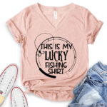 this is my lucky fhishing shirt t shirt v neck for women heather peach
