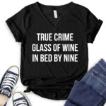 true crime glass of wine in bed by nine t shirt v neck for women black