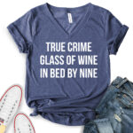 true crime glass of wine in bed by nine t shirt v neck for women heather navy