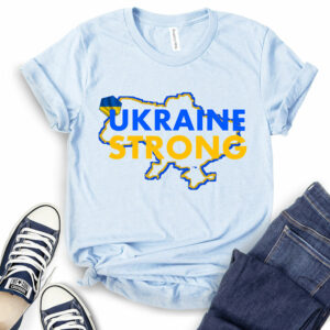 Ukraine Strong T-Shirt 2