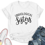 unbiological sisters t shirt white