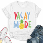 vacay mode t shirt for women white