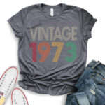 Vintage 1973 T-Shirt for Women - 50th Birthday Gift Idea - heather dark grey