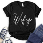 wifey t shirt black