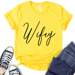 Wifey T-Shirt for Women