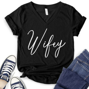 Wifey T-Shirt V-Neck for Women 2