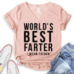 worlds best farter i mean father t shirt v neck for women heather peach
