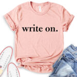 write on t shirt heather peach