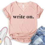 write on t shirt v neck for women heather peach